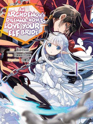 cover image of An Archdemon's Dilemma: How To Love Your Elf Bride, Volume 1